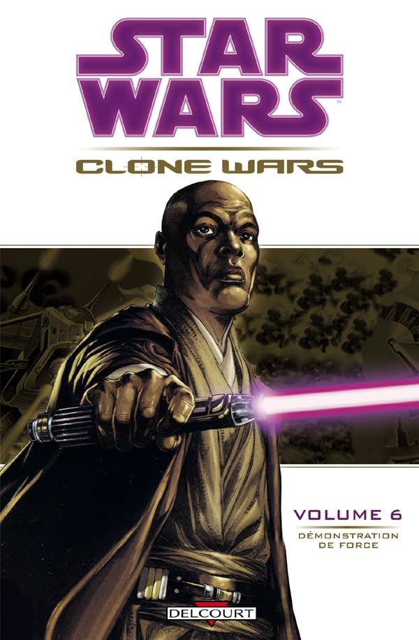 jaquette livre Star Wars The Clone Wars, Tome 6 : Démonstration de force