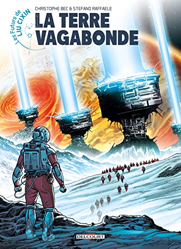 jaquette livre Les Futurs De Liu Cixin Tome 1 - La Terre Vagabonde