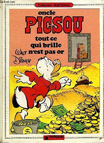 jaquette livre Oncle Picsou : Tout Ce Qui Brille N'est Pas Or