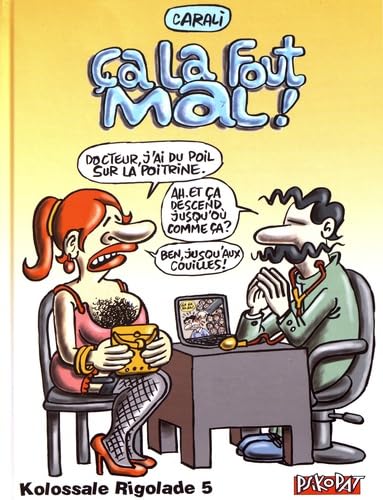 jaquette livre Kolossale Rigolade Tome 5 - Ca La Fout Mal !