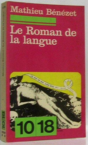 jaquette livre Le Roman de la langue - des romans, 1960-1975
