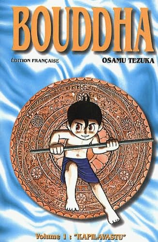jaquette livre Bouddha - Tome 1 : Kapilavastu