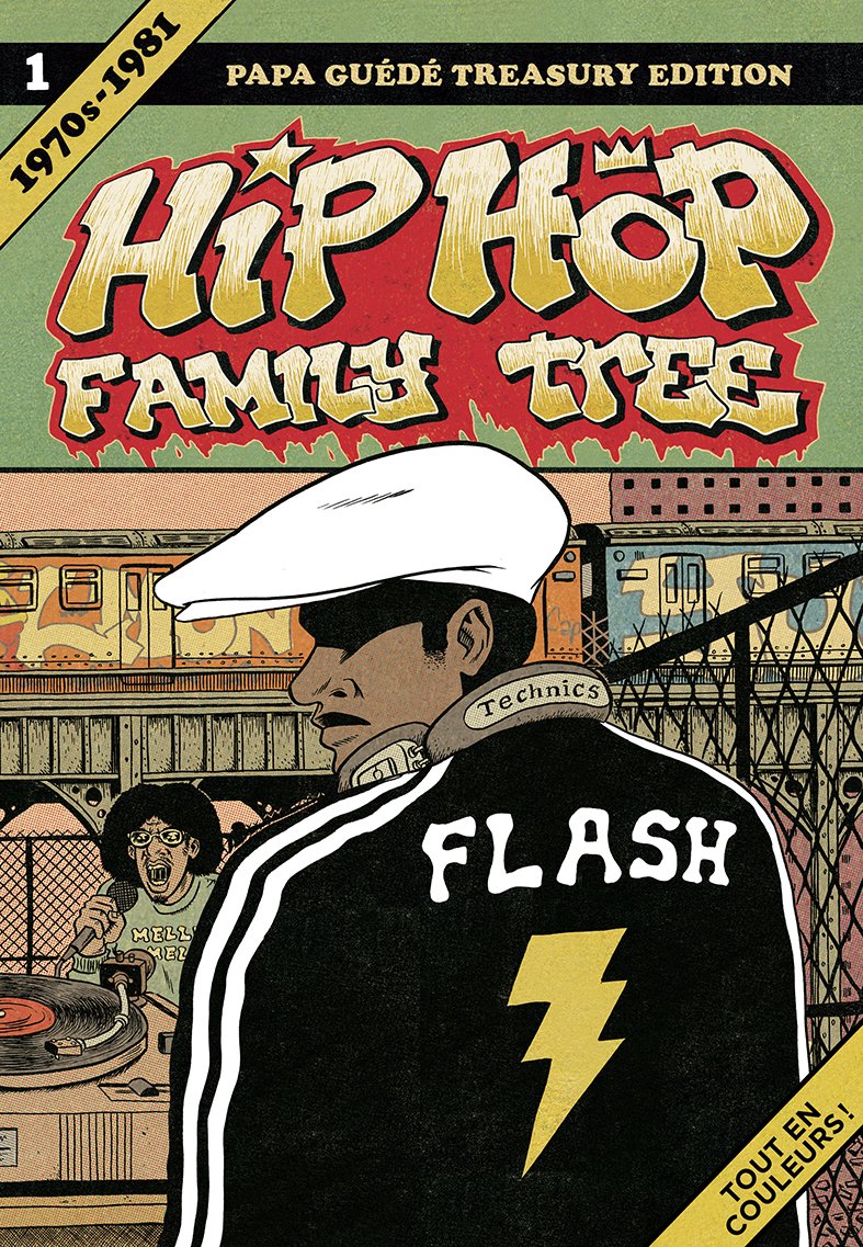jaquette livre Hip Hop Family Tree : Tome 1 : 1970s-1981