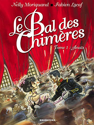 jaquette livre Le Bal Des Chimères Tome 1 - Anaïs