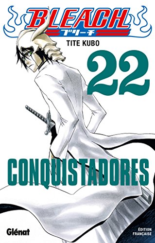 jaquette livre Bleach - Tome 22 : Conquistadores