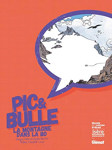 jaquette livre Pic Et Bulle - La Montagne Dans La Bd
