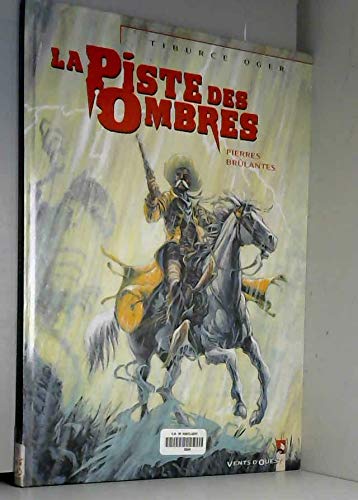 jaquette livre La Piste Des Ombres Tome 1 : Pierres Brûlantes