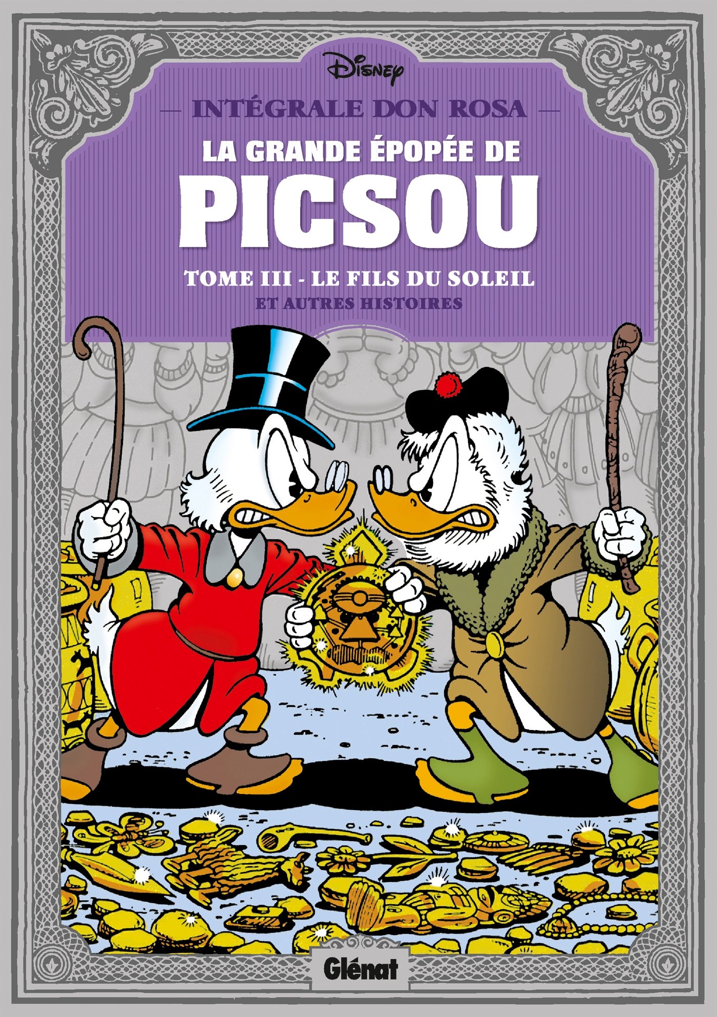 jaquette livre La grande épopée de Picsou, Tome 3 : Le fils du soleil et autres histoires