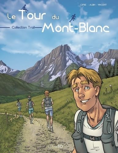 jaquette livre Le Tour Du Mont-Blanc - Tome 2