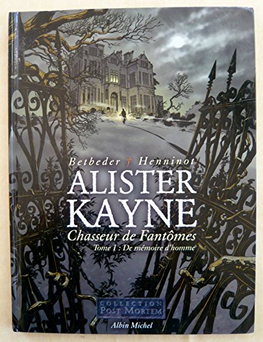jaquette livre Alister Kayne, Chasseur De Fantômes Tome 1 - De Mémoire D'homme