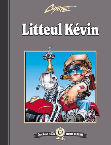 jaquette livre Les Albums Cultes Fluide Glacial - Litteul Kévin