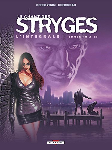 jaquette livre Le Chant Des Stryges L'intégrale Tomes 10 À 12 (Saison 2)