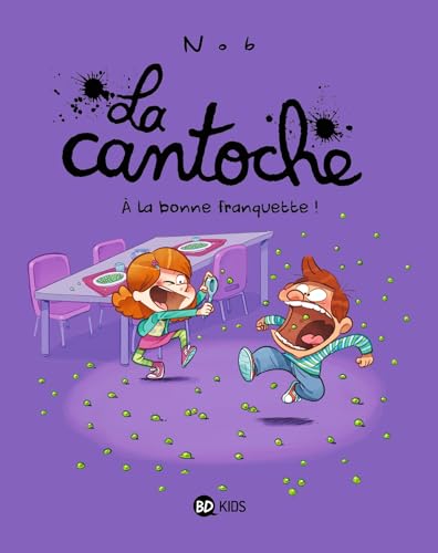 jaquette livre La Cantoche Tome 8 - A La Bonne Franquette !