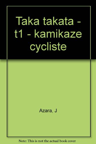 jaquette livre Taka Takata Tome 1 - Kamikaze Cycliste