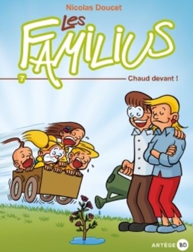 jaquette livre Les Familius Tome 7 - Chaud Devant !