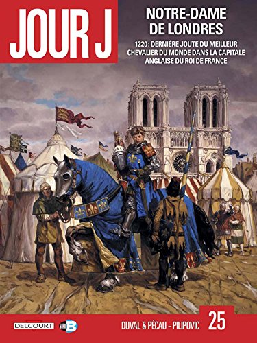 jaquette livre Jour J Tome 25 - Notre-Dame De Londres