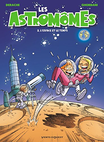 jaquette livre Les Astromômes Tome 2 - L'espace Et Le Temps