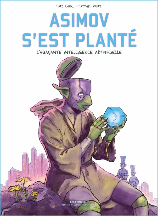 jaquette livre Asimov S'est Planté - L'agaçante Intelligence Artificielle