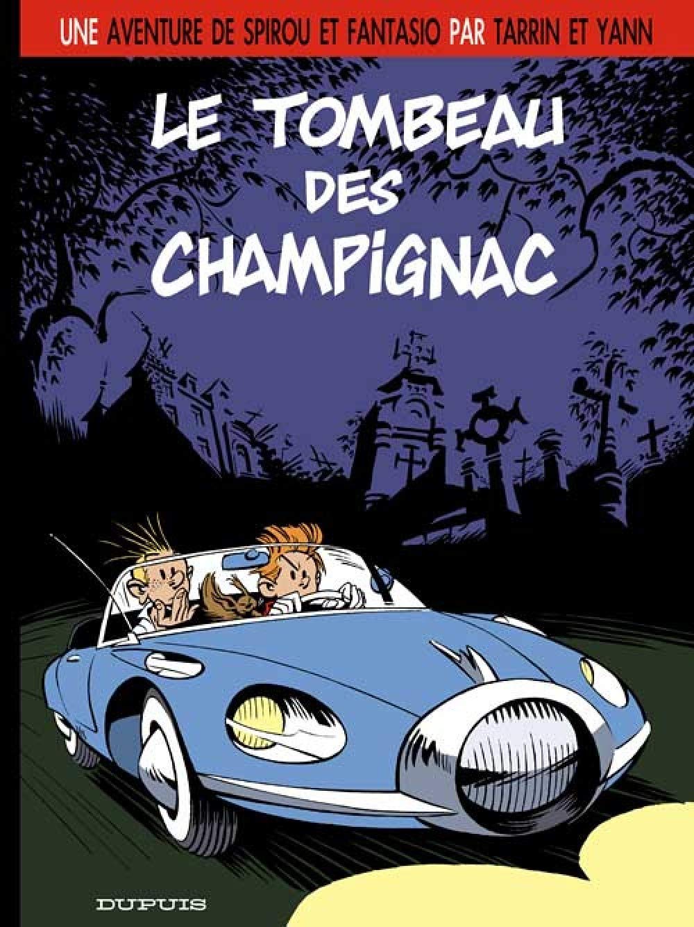 jaquette livre Une aventure de Spirou et Fantasio : Le tombeau des Champignac