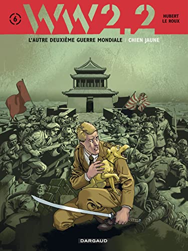 jaquette livre Ww2.2 Tome 6 - Chien Jaune