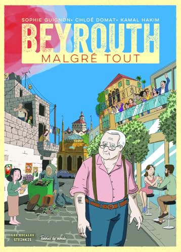 jaquette livre Beyrouth, Malgré Tout