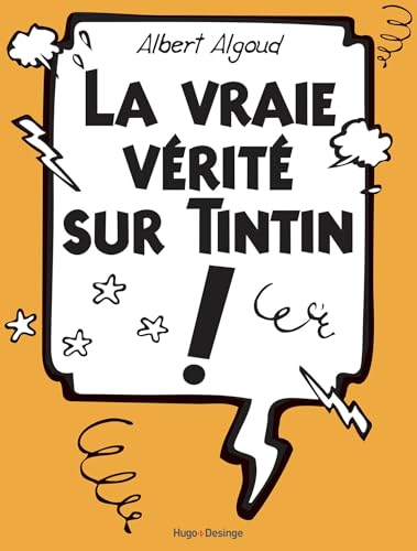 jaquette livre La Vraie Vérité Sur Tintin