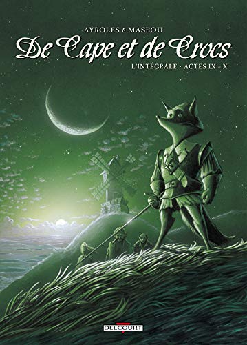 jaquette livre De Cape Et De Crocs L'intégrale Tomes 9 Et 10
