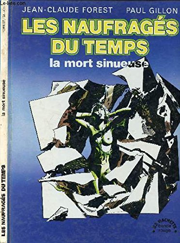 jaquette livre Les Naufragés du Temps Tome 2 : La Mort Sinueuse