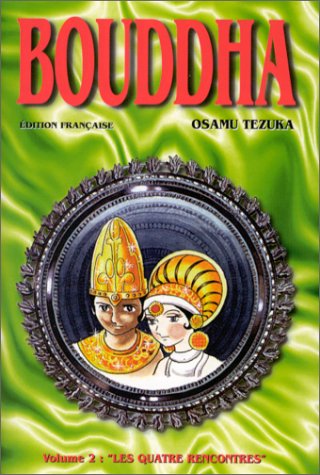 jaquette livre Bouddha - Tome 2 : Les quatres rencontres