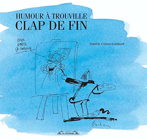 jaquette livre Humour à Trouville. Clap de fin...Anthologie des 14 expositions..