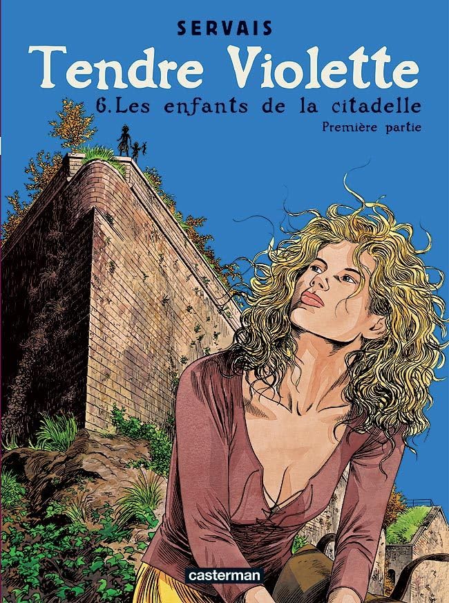 jaquette livre Tendre Violette Tome 6 - Les Enfants De La Citadelle - Première Partie