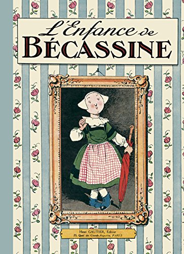 jaquette livre L'enfance De Bécassine