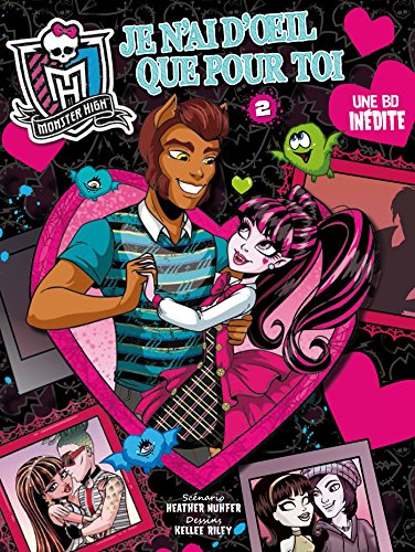 jaquette livre Monster High Tome 2 - Je N'ai D'oeil Que Pour Toi