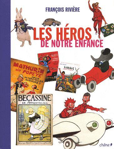 jaquette livre Les héros de notre enfance