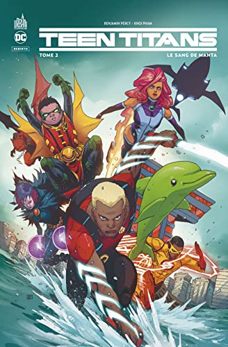 jaquette livre Teen Titan Rebirth Tome 2 - Le Sang De Manta