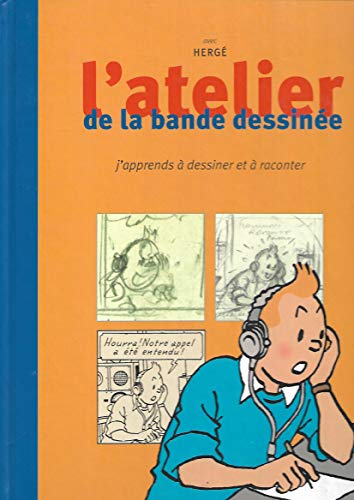 jaquette livre L'atelier De La Bande Dessinée - J'apprends À Dessiner Et À Raconter