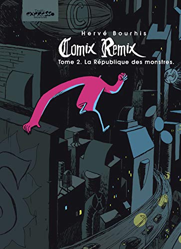 jaquette livre Comix Remix Tome 2 - La République Des Monstres