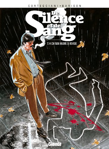 jaquette livre De Silence Et De Sang Tome 14 - Chi Non Muore Si Revede