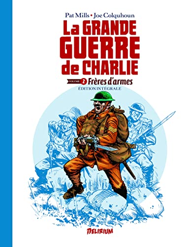 jaquette livre La Grande Guerre De Charlie Edition Intégrale Tome 2 - Frères D'armes