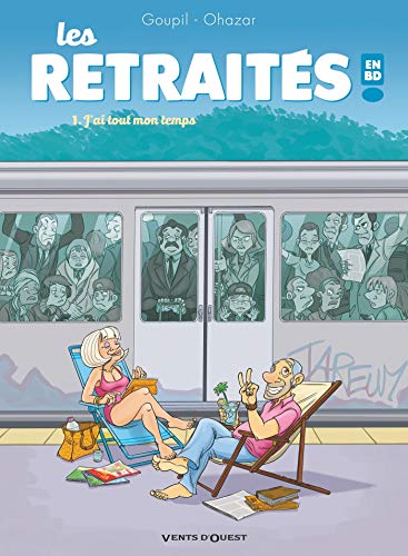 jaquette livre Les Retraités En Bd Tome 1 - J'ai Tout Mon Temps