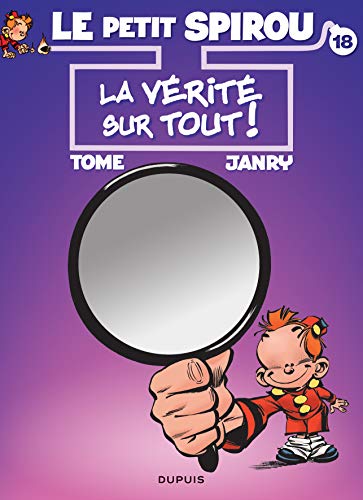 jaquette livre Le Petit Spirou Tome 18 - La Vérité Sur Tout !