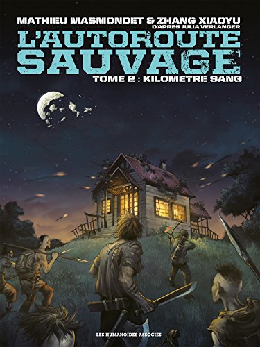 jaquette livre L'autoroute Sauvage Tome 2 - Kilomètre Sang