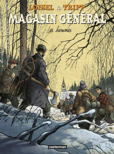jaquette livre Magasin Général Tome 3 - Les Hommes