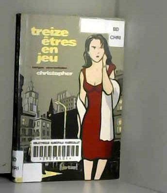 jaquette livre Treize êtres en jeu