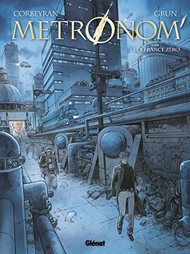 jaquette livre Metronom' Tome 1 - Tolérance Zéro