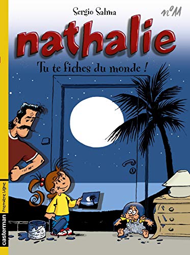 jaquette livre Nathalie Tome 11 - Tu Te Fiches Du Monde !