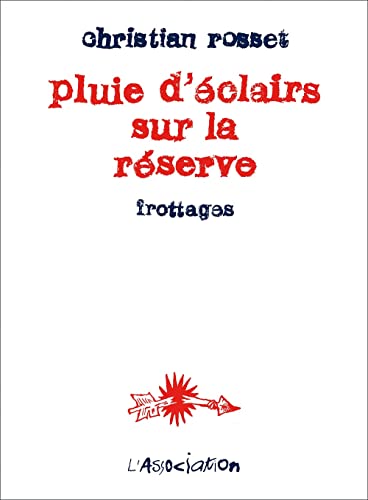 jaquette livre Pluie D'éclairs Sur La Réserve - Frottages