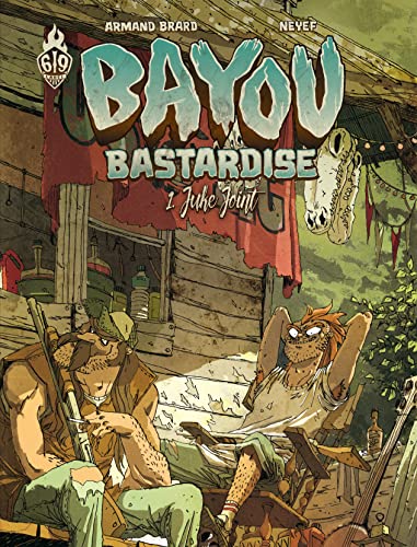 jaquette livre Bayou Bastardise Tome 1 - Juke Joint