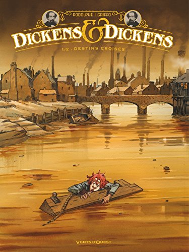 jaquette livre Dickens & Dickens Tome 1 - Destins Croisés
