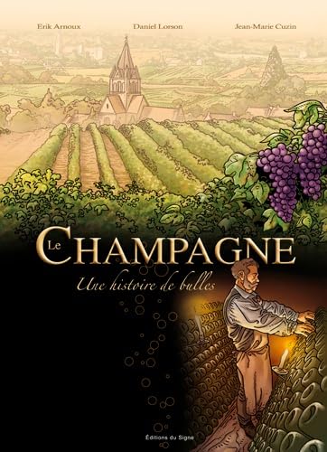jaquette livre Le Champagne, Une Histoire De Bulles